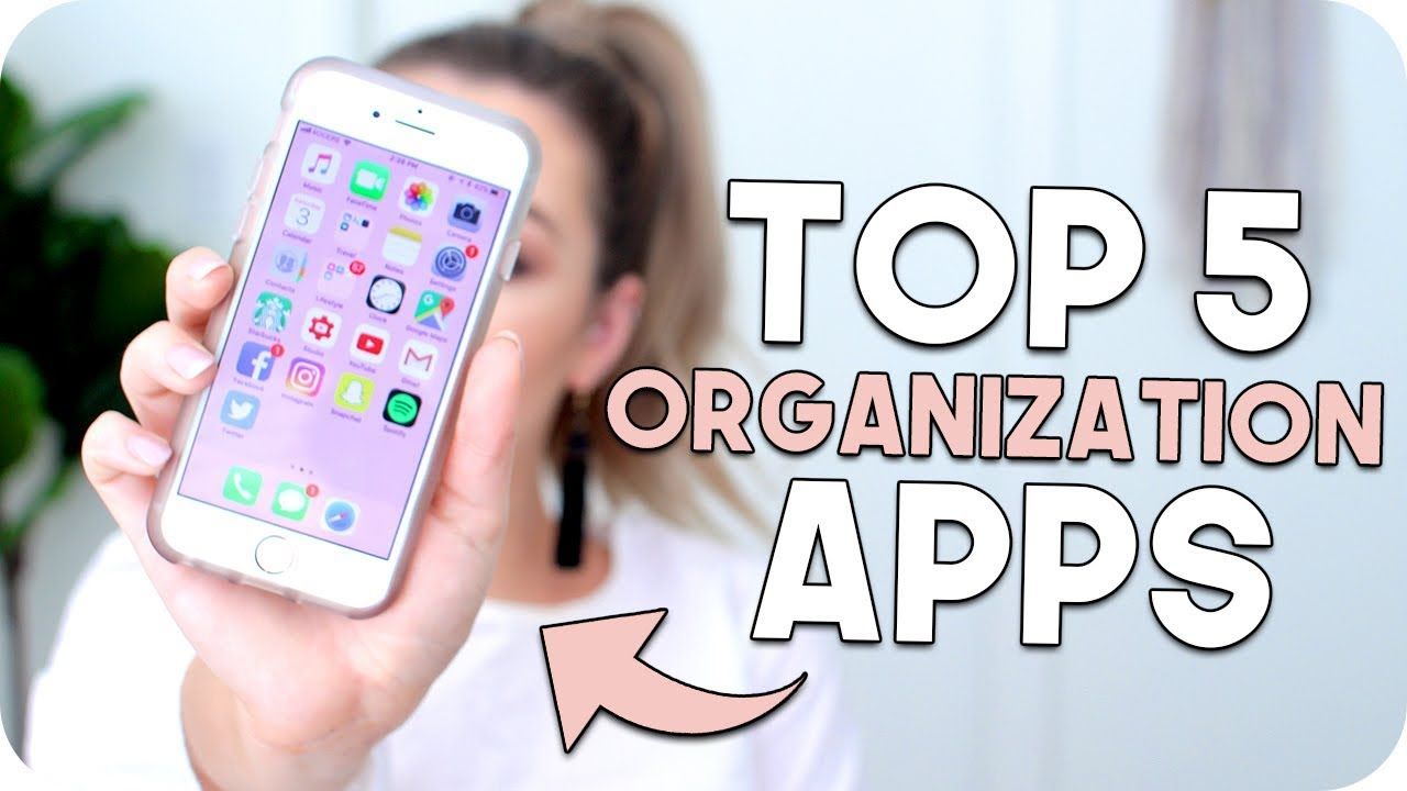 Top 5 Apps for Organization! | Organization apps, Organization, App